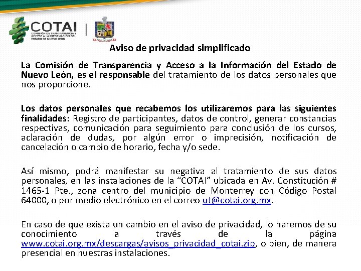 Aviso de privacidad simplificado La Comisión de Transparencia y Acceso a la Información del