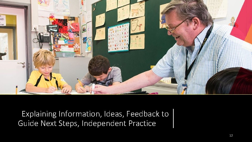 Explaining Information, Ideas, Feedback to Guide Next Steps, Independent Practice 12 