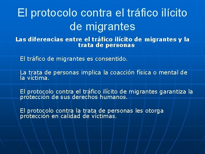 El protocolo contra el tráfico ilícito de migrantes Las diferencias entre el tráfico ilícito