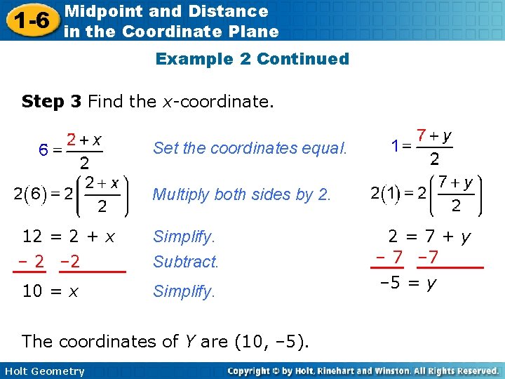 1 -6 Midpoint and Distance in the Coordinate Plane Example 2 Continued Step 3