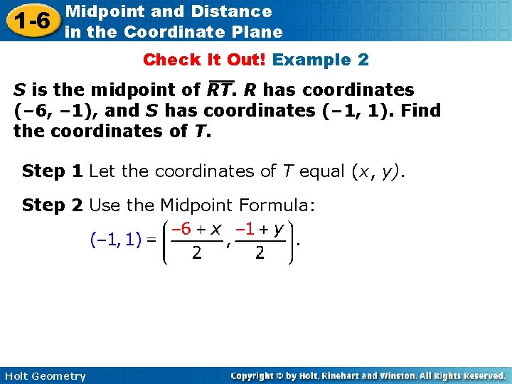1 -6 Midpoint and Distance in the Coordinate Plane Check It Out! Example 2