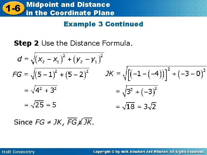 1 -6 Midpoint and Distance in the Coordinate Plane Example 3 Continued Step 2