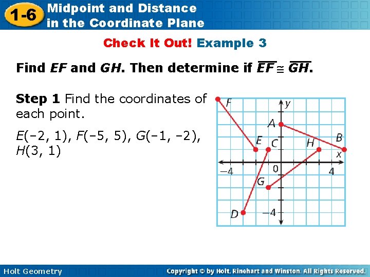 1 -6 Midpoint and Distance in the Coordinate Plane Check It Out! Example 3