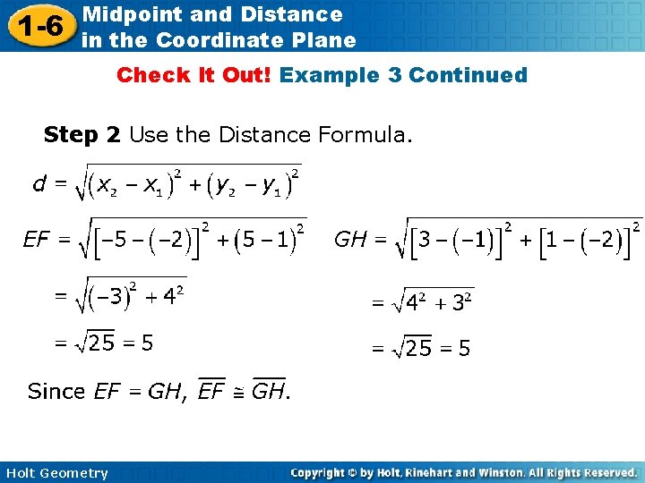 1 -6 Midpoint and Distance in the Coordinate Plane Check It Out! Example 3