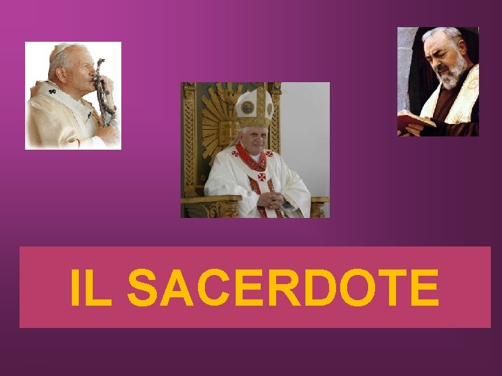 IL SACERDOTE RITARDO 