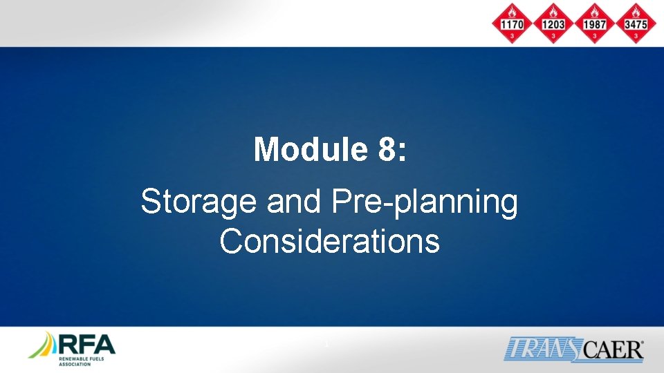 Module 8: Storage and Pre-planning Considerations 1 