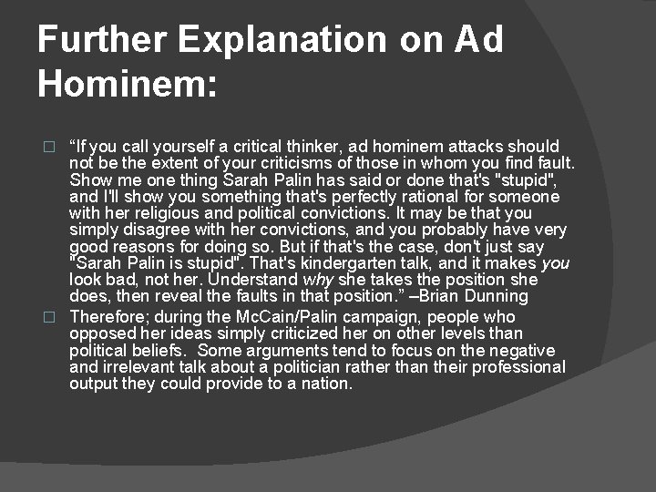 Further Explanation on Ad Hominem: “If you call yourself a critical thinker, ad hominem