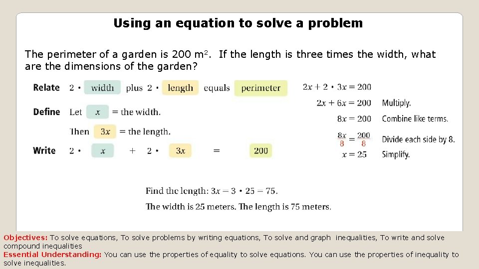 Using an equation to solve a problem The perimeter of a garden is 200
