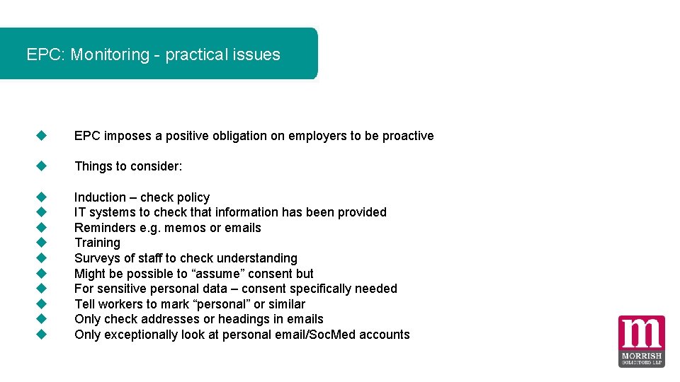EPC: Monitoring - practical issues EPC imposes a positive obligation on employers to be EPC: Monitoring - practical issues EPC imposes a positive obligation on employers to be