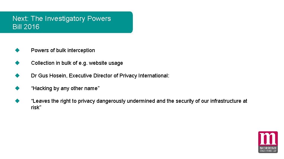 Next: The Investigatory Powers Bill 2016 Powers of bulk interception Collection in bulk of