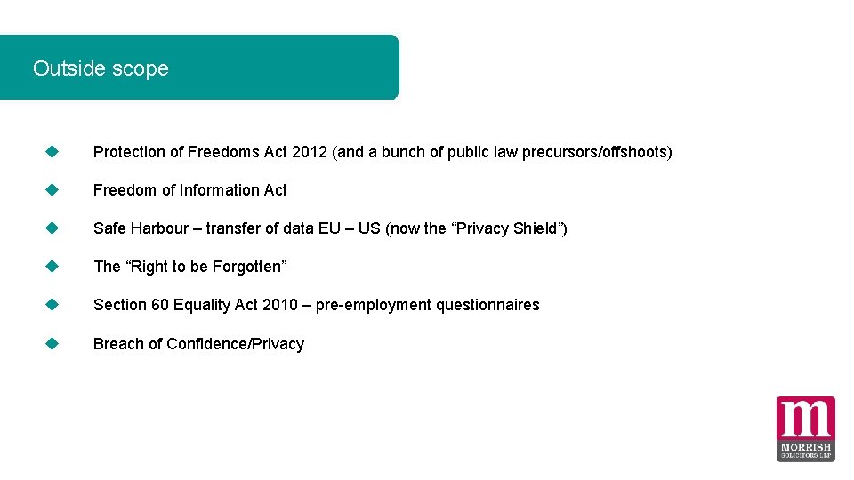 Outside scope Protection of Freedoms Act 2012 (and a bunch of public law precursors/offshoots)