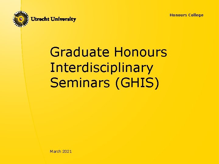 Honours College Graduate Honours Interdisciplinary Seminars (GHIS) March 2021 
