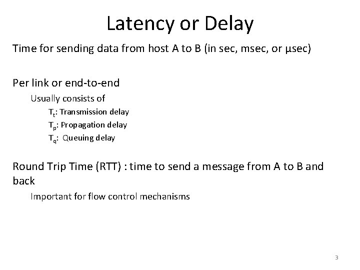 Latency or Delay Time for sending data from host A to B (in sec,