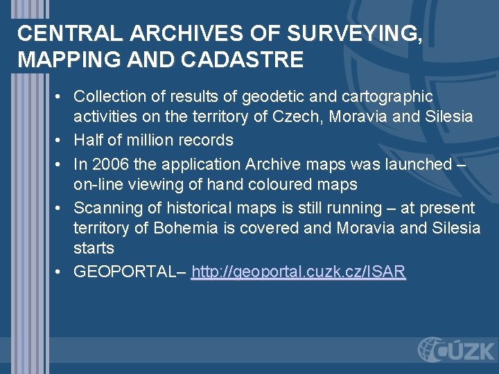 CENTRAL ARCHIVES OF SURVEYING, MAPPING AND CADASTRE • Collection of results of geodetic and