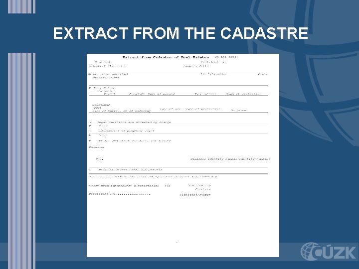 EXTRACT FROM THE CADASTRE 