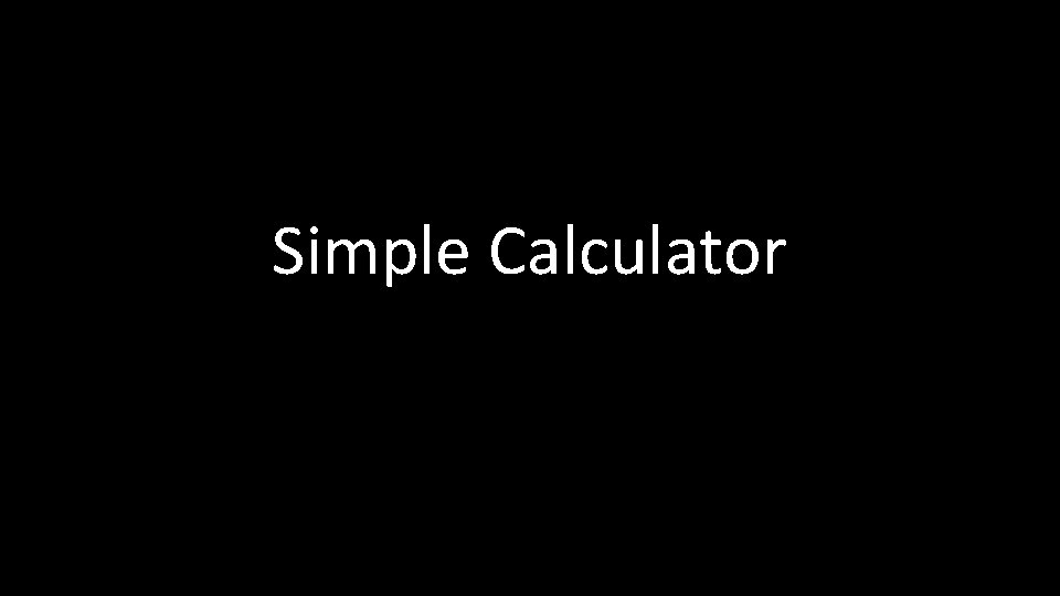 Simple Calculator 