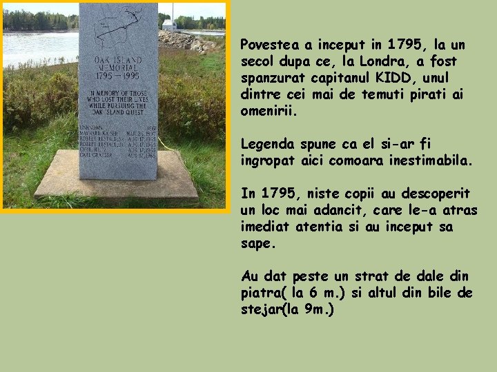 Povestea a inceput in 1795, la un secol dupa ce, la Londra, a fost Povestea a inceput in 1795, la un secol dupa ce, la Londra, a fost