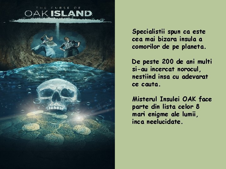 Specialistii spun ca este cea mai bizara insula a comorilor de pe planeta. De Specialistii spun ca este cea mai bizara insula a comorilor de pe planeta. De