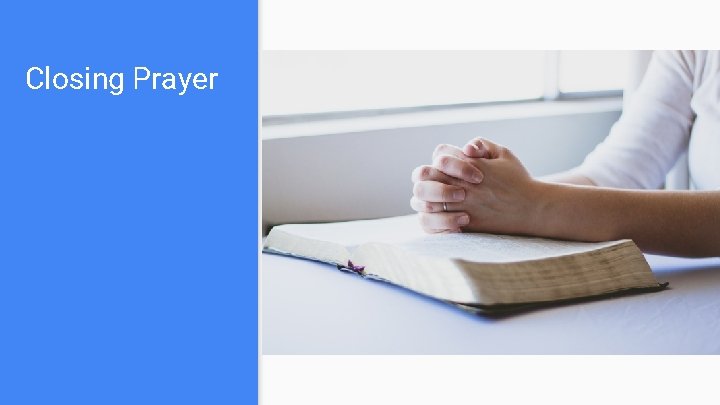 Closing Prayer Closing Prayer