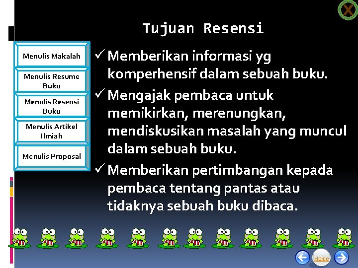 X Tujuan Resensi Menulis Makalah Menulis Resume Buku Menulis Resensi Buku Menulis Artikel Ilmiah