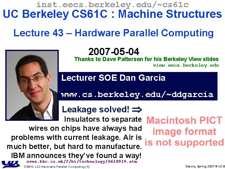 inst. eecs. berkeley. edu/~cs 61 c UC Berkeley CS 61 C : Machine Structures