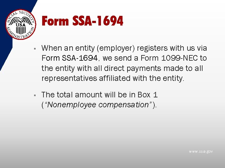 Form SSA-1694 § § When an entity (employer) registers with us via Form SSA-1694,