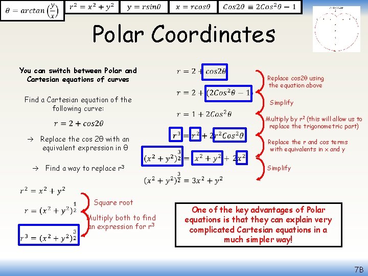  Polar Coordinates You can switch between Polar and Cartesian equations of curves Find