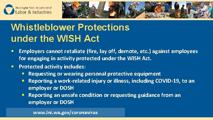 Whistleblower Protections under the WISH Act § Employers cannot retaliate (fire, lay off, demote, Whistleblower Protections under the WISH Act § Employers cannot retaliate (fire, lay off, demote,