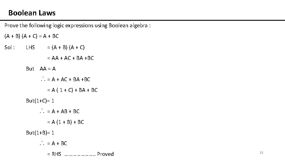 Boolean Laws Prove the following logic expressions using Boolean algebra : (A + B)