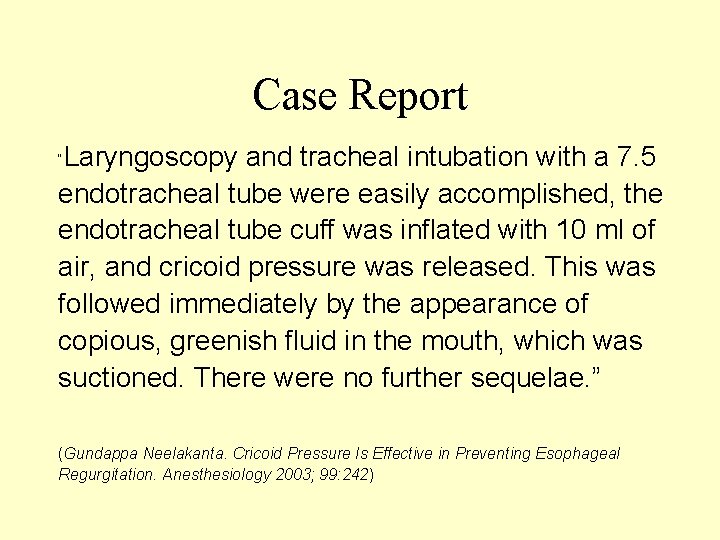 Case Report Laryngoscopy and tracheal intubation with a 7. 5 endotracheal tube were easily