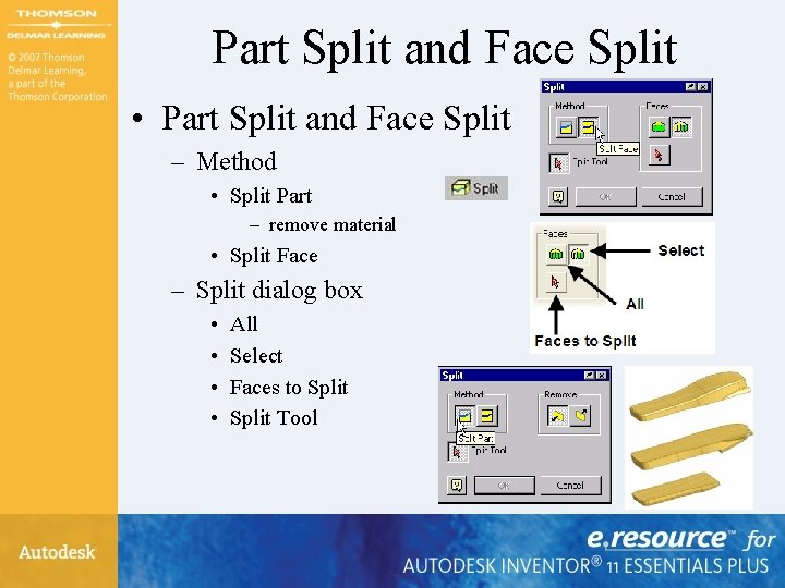 Part Split and Face Split • Part Split and Face Split – Method • Part Split and Face Split • Part Split and Face Split – Method •