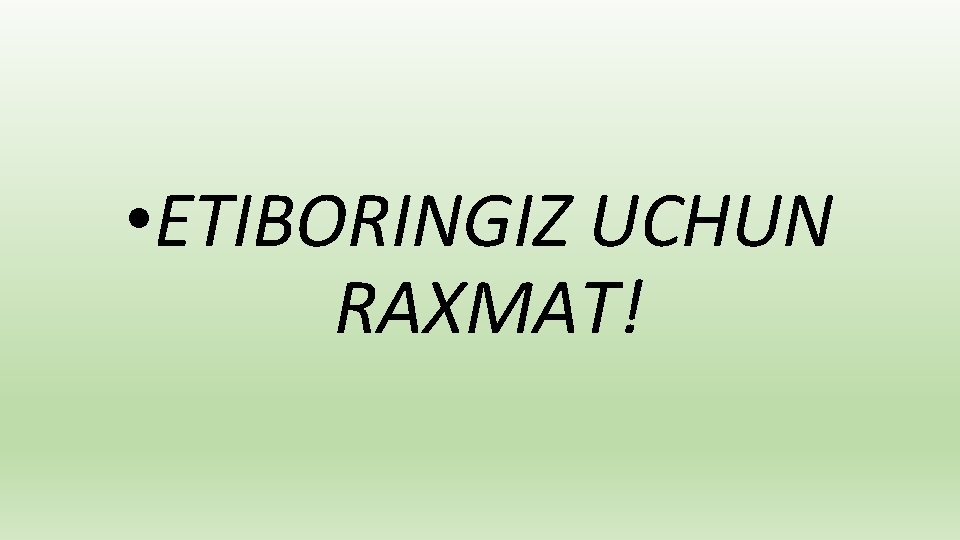  • ETIBORINGIZ UCHUN RAXMAT! 