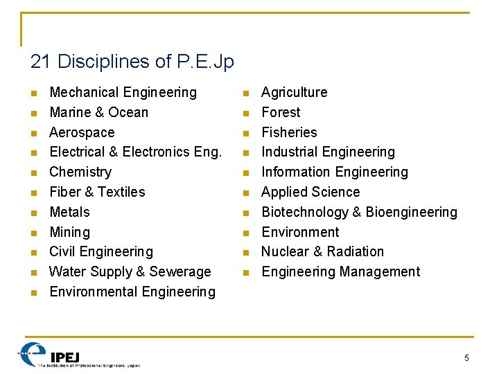 21 Disciplines of P. E. Jp n n n Mechanical Engineering Marine & Ocean