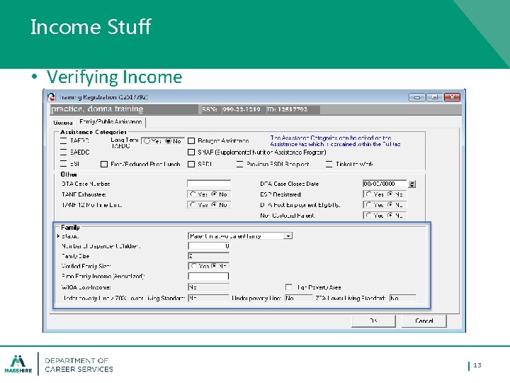 Income Stuff • Verifying Income 13 