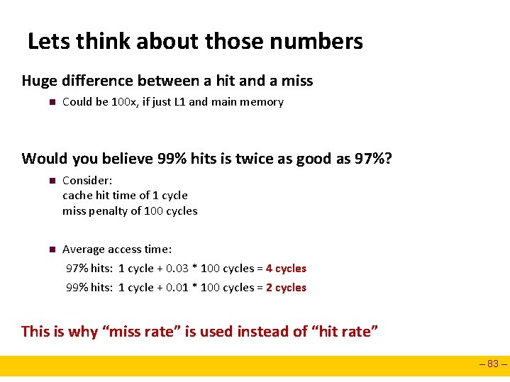 Lets think about those numbers Huge difference between a hit and a miss n