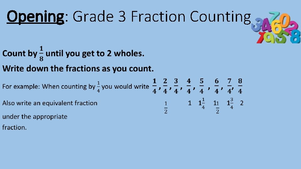Opening: Grade 3 Fraction Counting • 