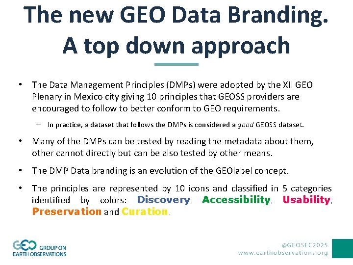 The new GEO Data Branding. A top down approach • The Data Management Principles