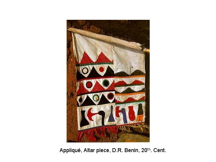 Appliqué, Altar piece, D. R. Benin, 20 th. Cent. 