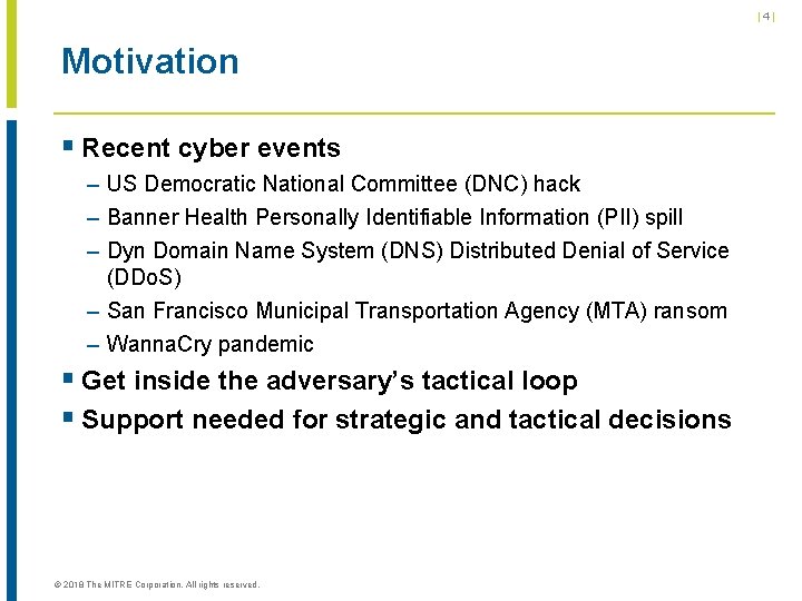 |4| Motivation § Recent cyber events – US Democratic National Committee (DNC) hack –