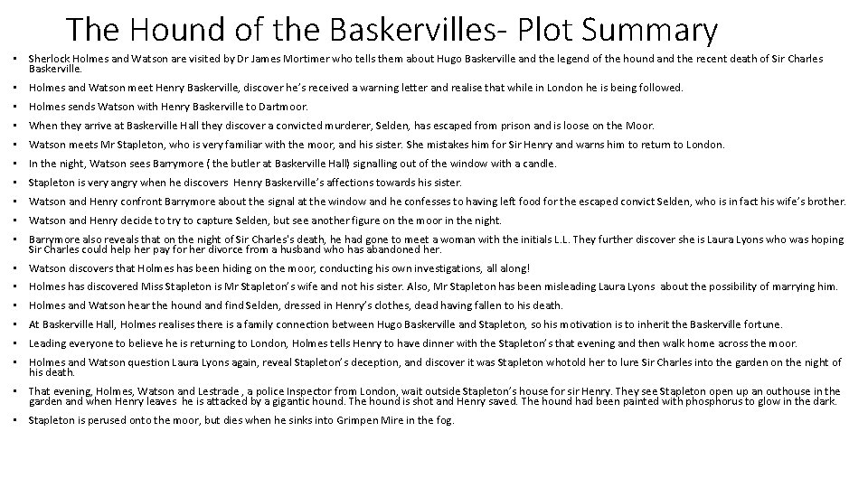 The Hound of the Baskervilles- Plot Summary • Sherlock Holmes and Watson are visited