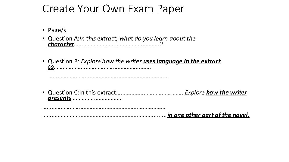 Create Your Own Exam Paper • Page/s • Question A: In this extract, what