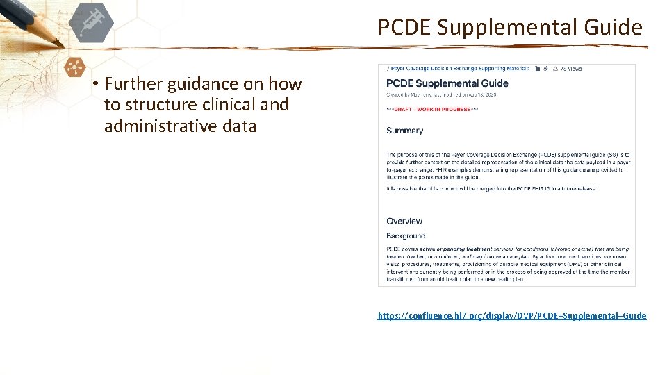 PCDE Supplemental Guide • Further guidance on how to structure clinical and administrative data