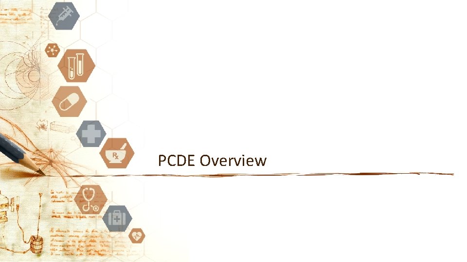 PCDE Overview 