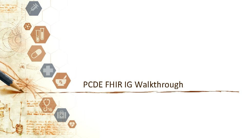 PCDE FHIR IG Walkthrough 