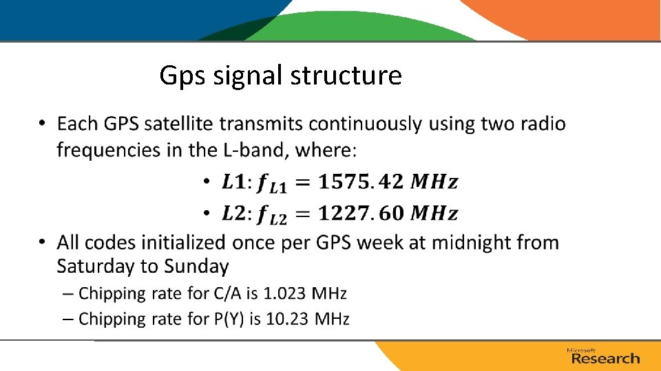 Gps signal structure • Gps signal structure •