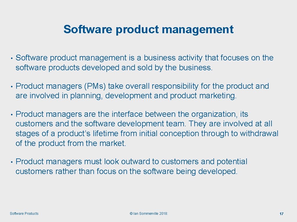 Software product management • Software product management is a business activity that focuses on