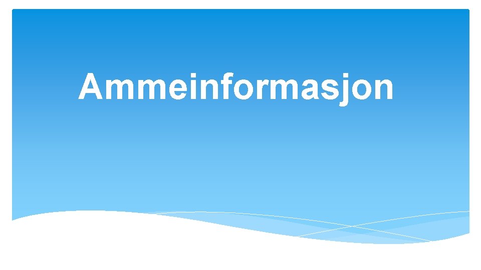 Ammeinformasjon 