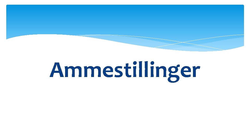 Ammestillinger 