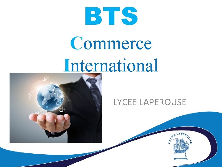 BTS Commerce International LYCEE LAPEROUSE 