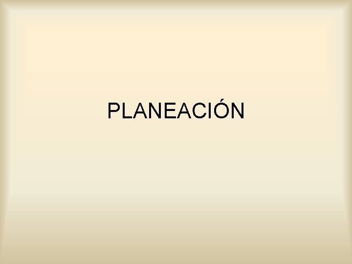 PLANEACIÓN 